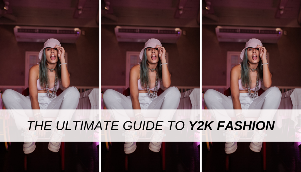 The ultimate guide to Y2K fashion